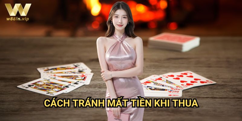 Cách tránh mất tiền khi thua W88: Hạn chế rủi ro tối đa