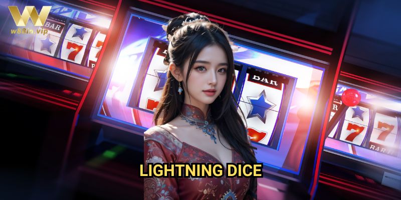 Lightning Dice W88: Chiến lược chinh phục trò chơi xúc xắc sét đánh